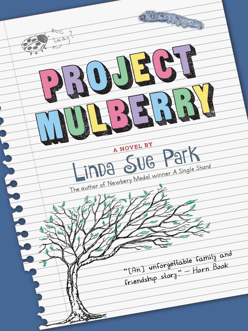 Linda Sue Park创作的Project Mulberry作品的详细信息 - 可供借阅